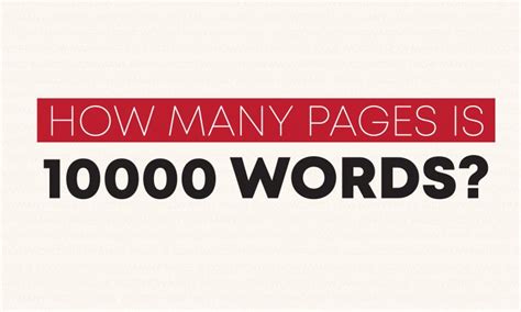 How Many Pages is a 10000 Word Essay: Exploring the Unpredictable Nature of Word Counts and Page Numbers